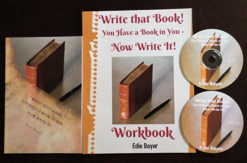 Write that Book!  You Have a Book in You - Now Write It! Package - Only $35 includes Shipping!