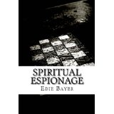 Spiritual Espionage - Going Undercover for the Kingdom of God!